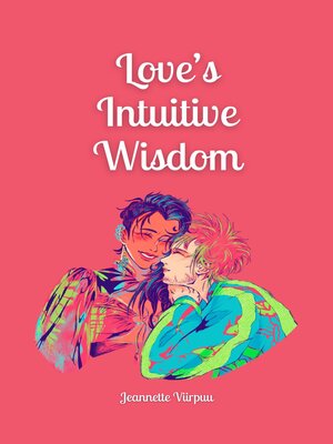 cover image of Love's Intuitive Wisdom